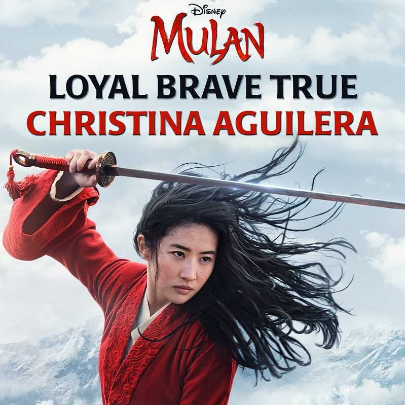 Christina Aguilera - Loyal Brave True (From Mulan)